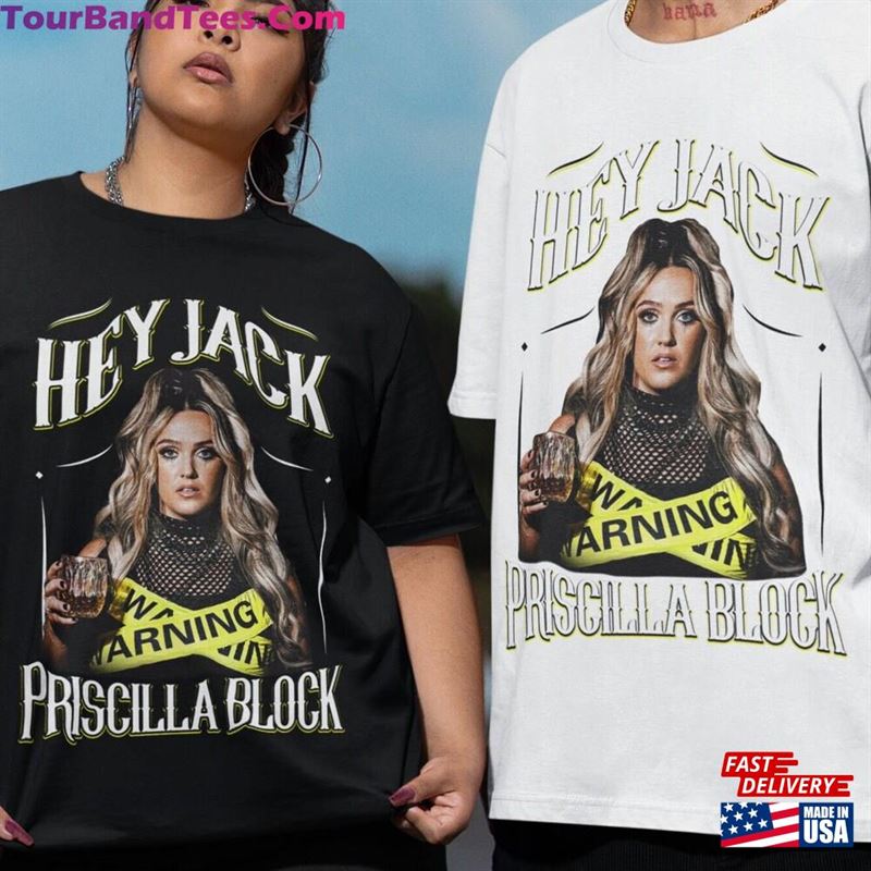 Sides Unisex T-Shirt Priscilla Block Hey Jack Tour Png Fan Sweatshirt 29Uf192986 – Utopia Fashion