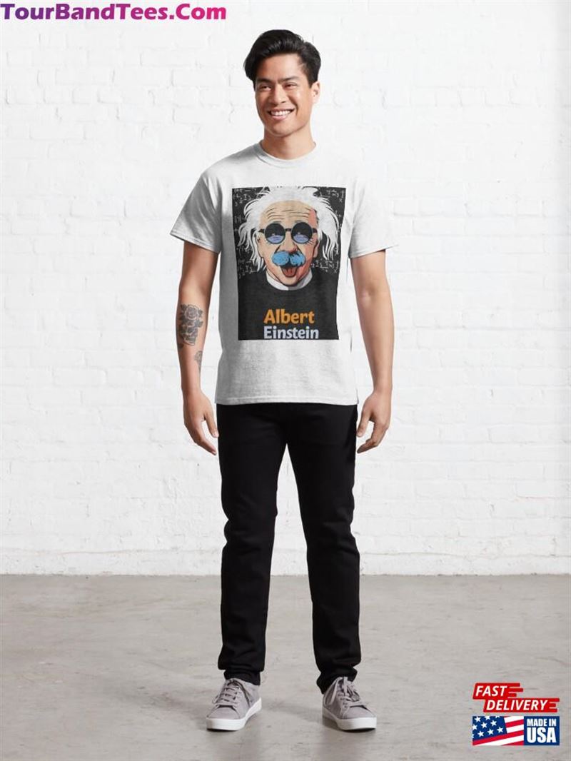 Albert Einstein Design Classic T-Shirt Unisex Sweatshirt 29Uf192559 – Utopia Fashion