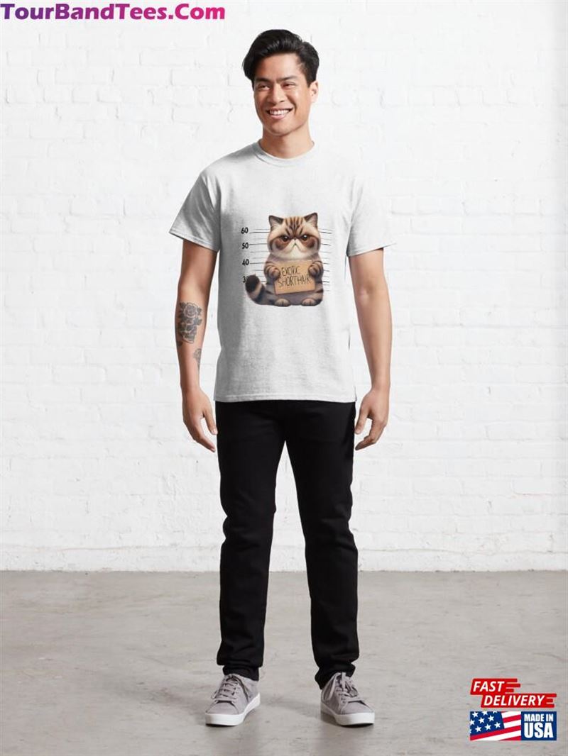 Angry Exotic Shorthair Cat Mugshot Classic T-Shirt Sweatshirt 29Uf193791 – Utopia Fashion