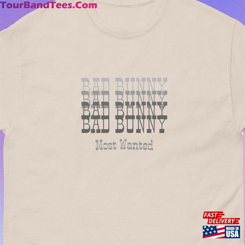 Bad Bunny Most Wanted T Shirt Hoodie Sweatshirt 29Uf211650 – Utopia Fashion