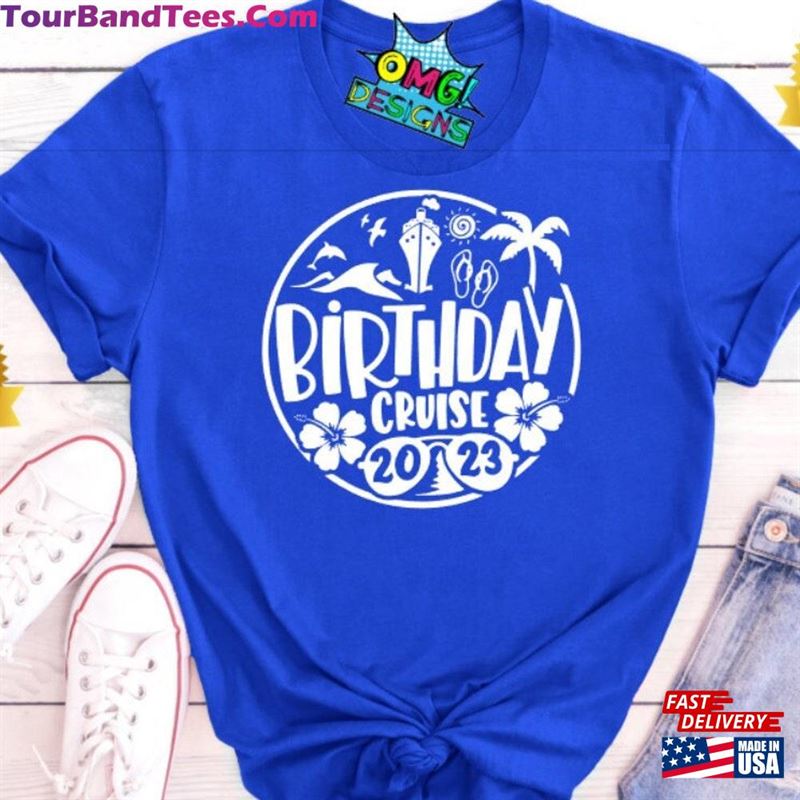 Birthday Cruise Shirt T-Shirt Hoodie Sweatshirt 29Uf194762 – Utopia Fashion