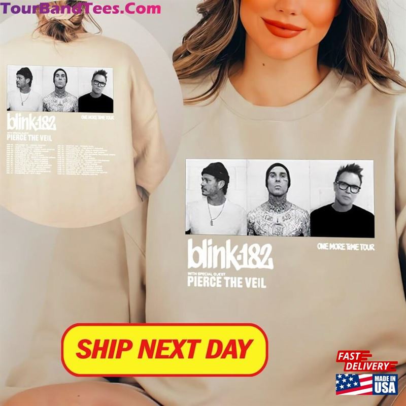 Blink One More Time Shirt Tour T-Shirt Band Fan World Sweatshirt Unisex 29Uf201958 – Utopia Fashion