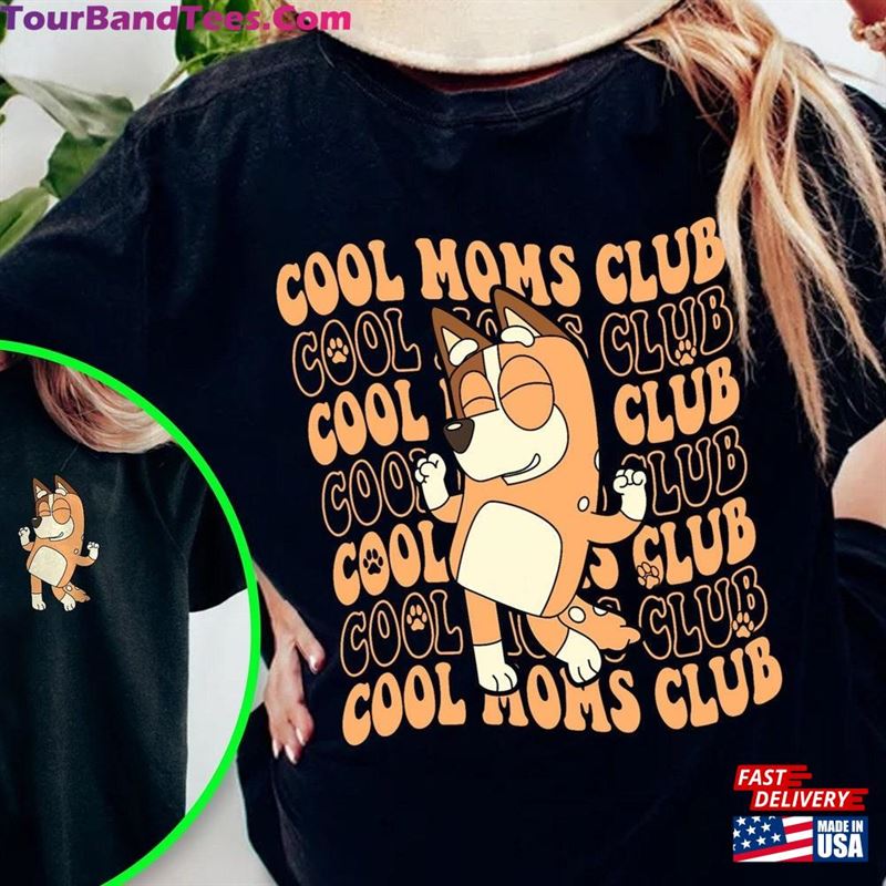 Bluey Cool Moms Club Shirt Mom Family Hoodie T-Shirt 29Uf201881 – Utopia Fashion