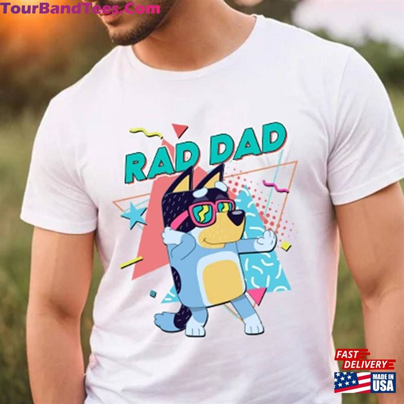 Bluey Dad Shirt Rad Family Sweatshirt T-Shirt 29Uf201952 – Utopia Fashion