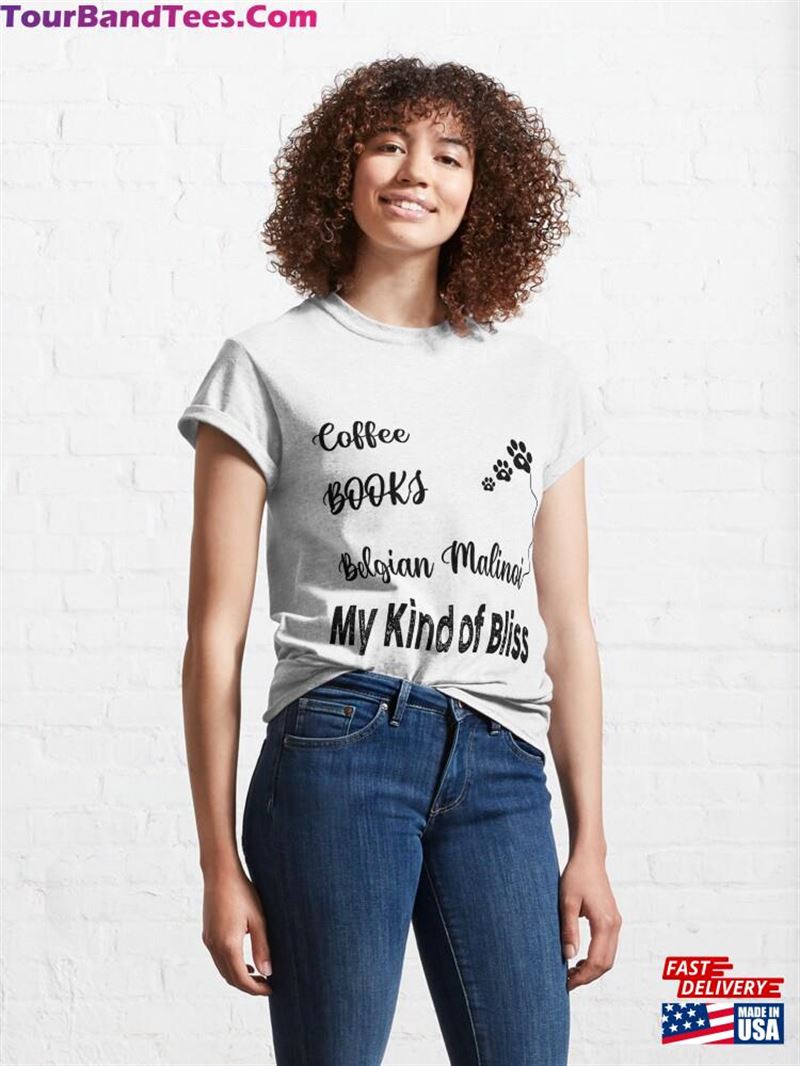 Coffee Books Belgian Malinoid My Kind Of Bliss Classic T-Shirt Unisex Sweatshirt 29Uf192175 – Utopia Fashion