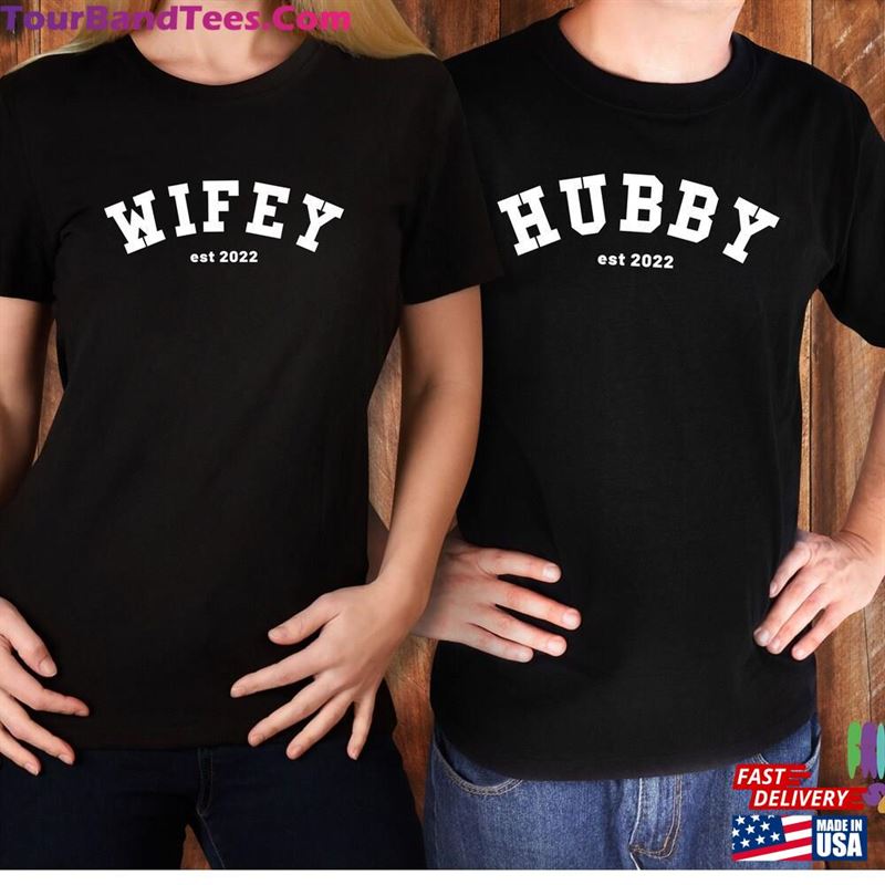 Customized Hubby Amp Wifey Shirt Est Classic Unisex 29Uf192626 – Utopia Fashion