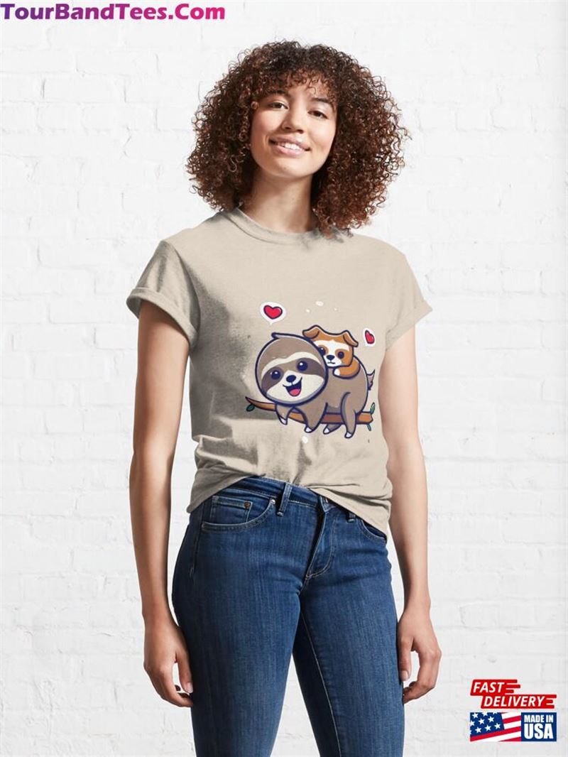 Cute Sloth And Dog Friendship For Animals Lover Classic T-Shirt Hoodie Unisex 29Uf206582 – Utopia Fashion