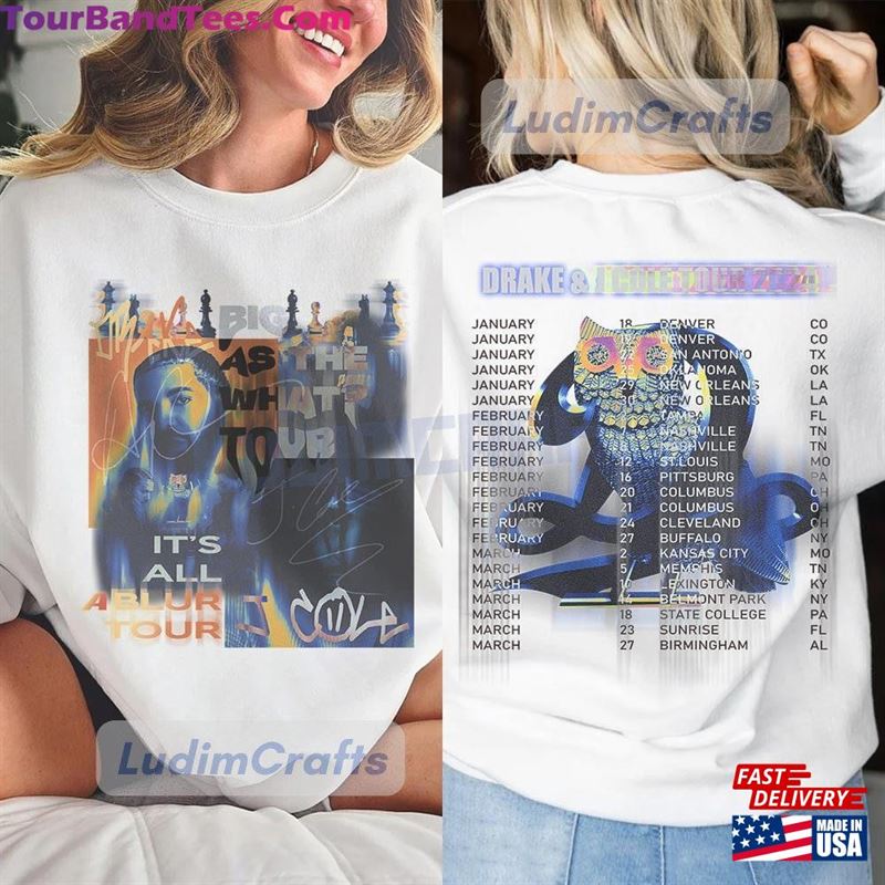 Drake J Cole Big As The What Tour Shirt Sides Its All A Blur Rap Music Sweatshirt T-Shirt 29Uf211573 – Utopia Fashion