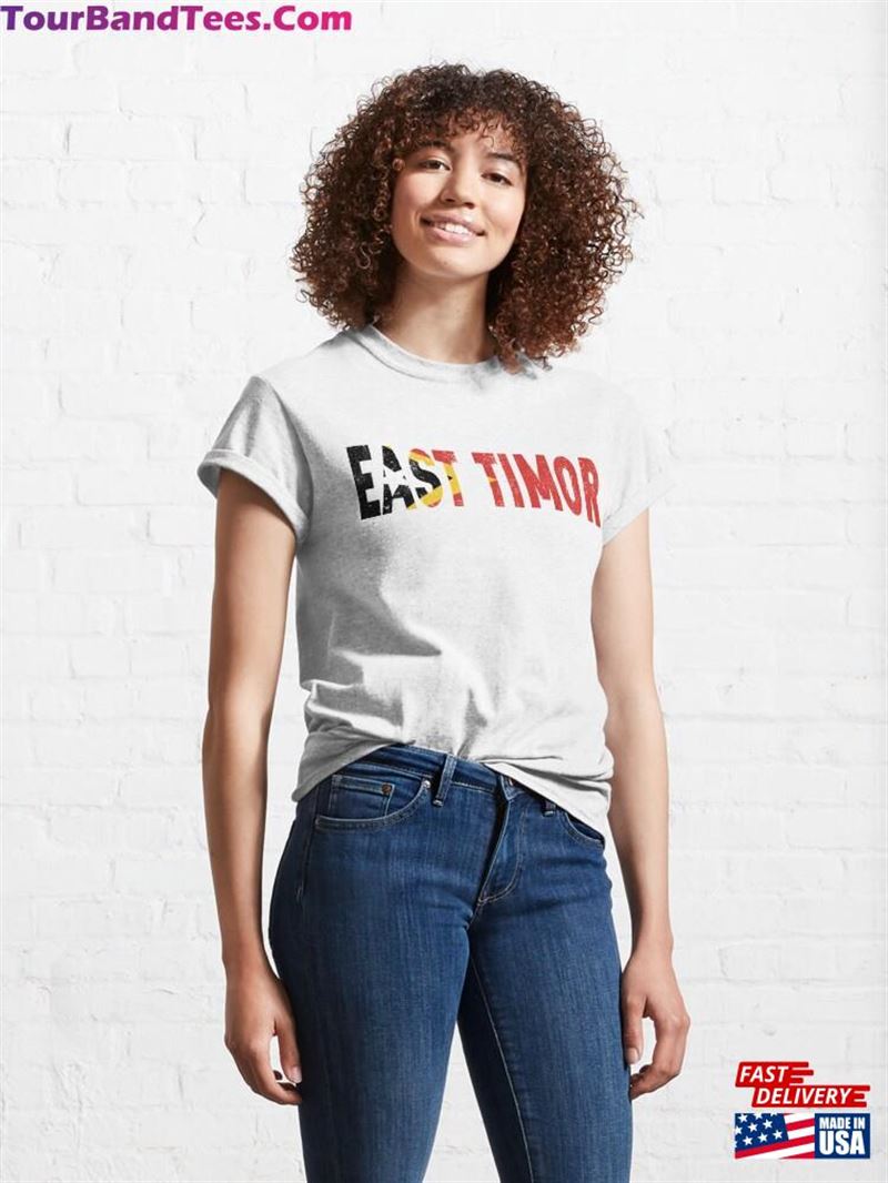 East Timor Flag Classic T-Shirt Sweatshirt Hoodie 29Uf201763 – Utopia Fashion