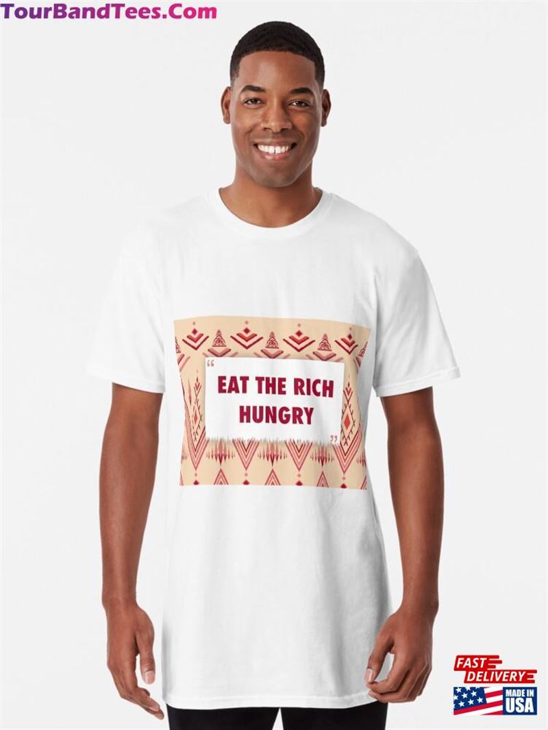 Eat The Rich Hungry Ikat Hats Long T-Shirt Hoodie Sweatshirt 29Uf193606 – Utopia Fashion