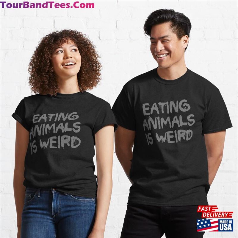 Eating Animals Is Weird_Gray Graffiti Classic T-Shirt Unisex 29Uf205866 – Utopia Fashion