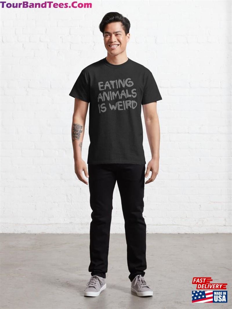 Eating Animals Is Weird_Gray Graffiti Classic T-Shirt Unisex 29Uf205866 – Utopia Fashion