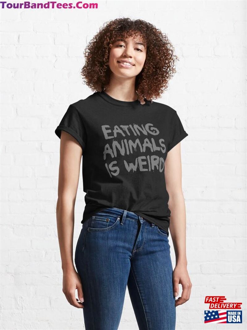 Eating Animals Is Weird_Gray Graffiti Classic T-Shirt Unisex 29Uf205866 – Utopia Fashion