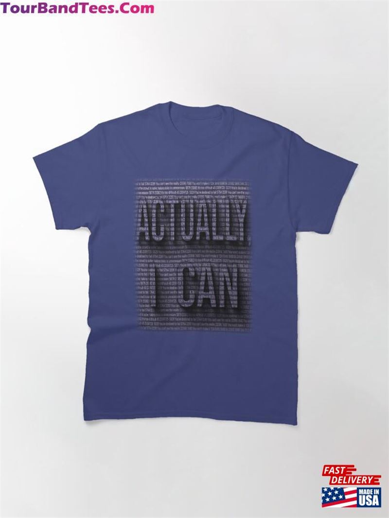 Empowering Affirmation’Actually I Can’Motivational Quote Classic T-Shirt Hoodie 29Uf192459 – Utopia Fashion