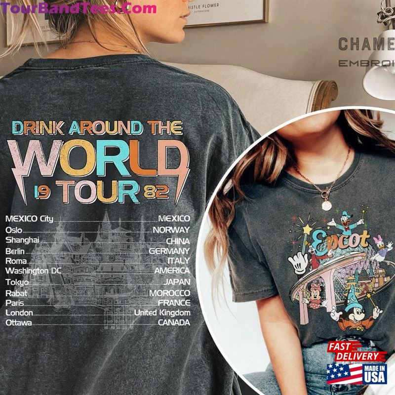 Epcot Drink Around The World Comfort Colors Shirt Disney Trip Tour Classic Unisex 29Uf191623 – Utopia Fashion