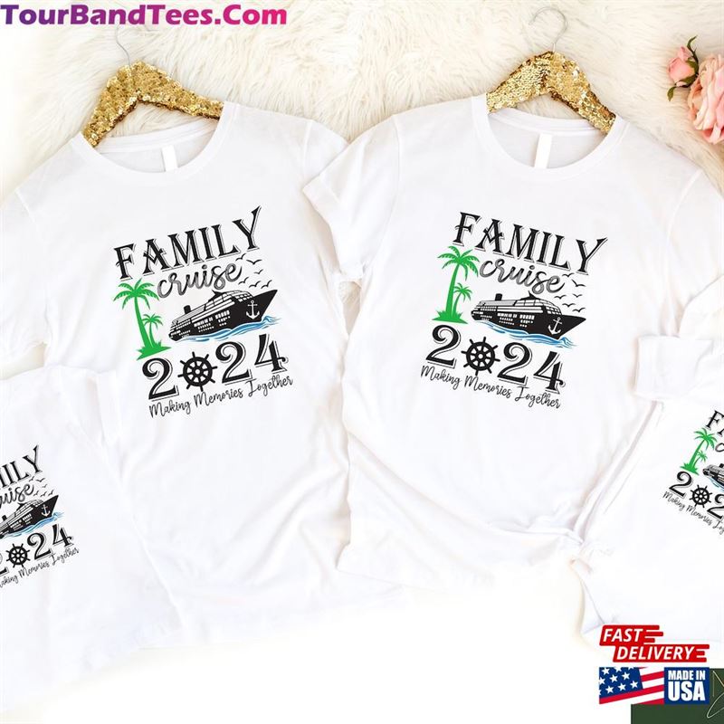 Family Cruise Making Memories Together Shirt Ship Vacation Tee T-Shirt Sweatshirt 29Uf194265 – Utopia Fashion