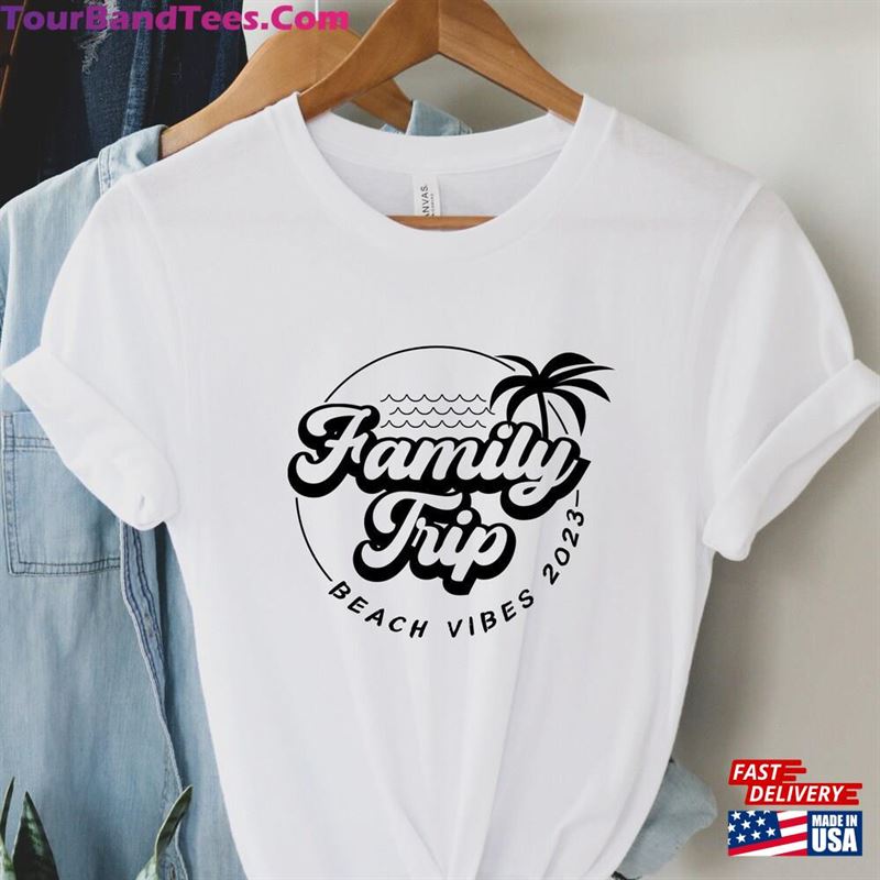 Family Trip Shirts Beach Vibes Shirt Vacation Tees Classic T-Shirt 29Uf193356 – Utopia Fashion