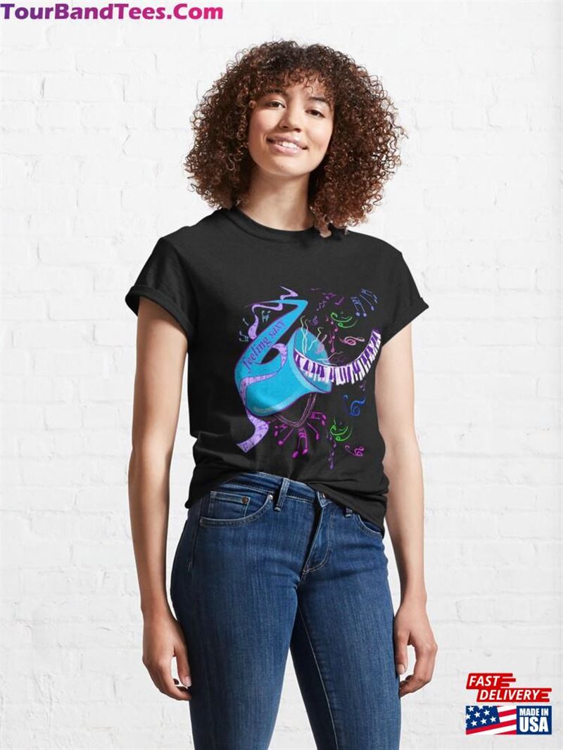 Feeling Saxy Jazz Saxophone With Music Notes And Piano Keys Band Shirt Sweatshirt T-Shirt 29Uf194077 – Utopia Fashion