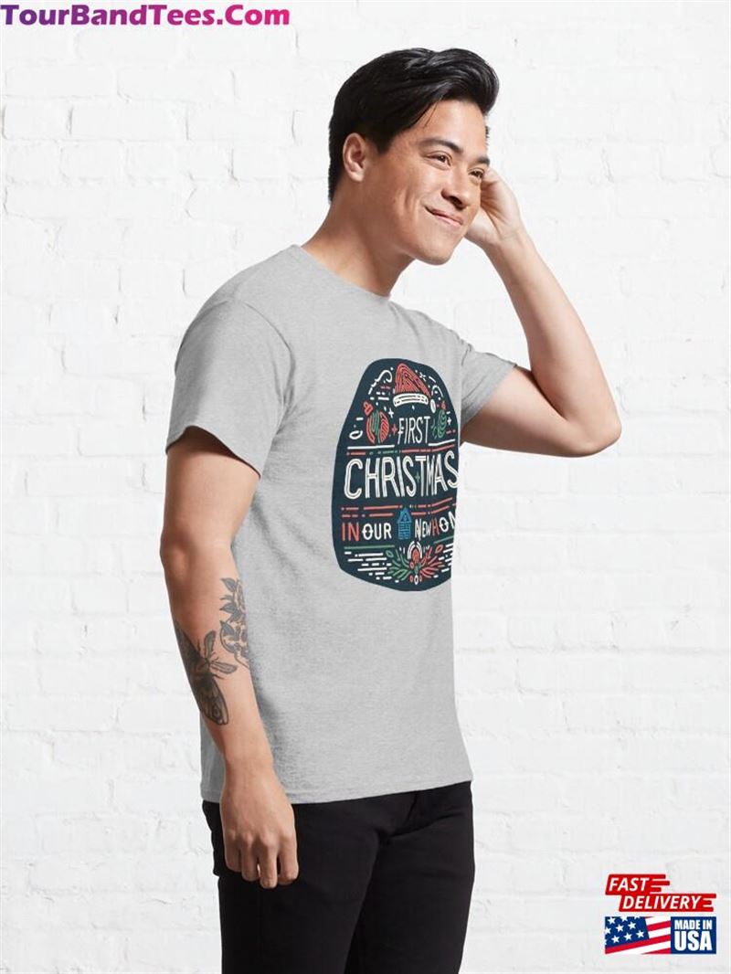 First Christmas In Our New Home Classic T-Shirt 29Uf194062 – Utopia Fashion