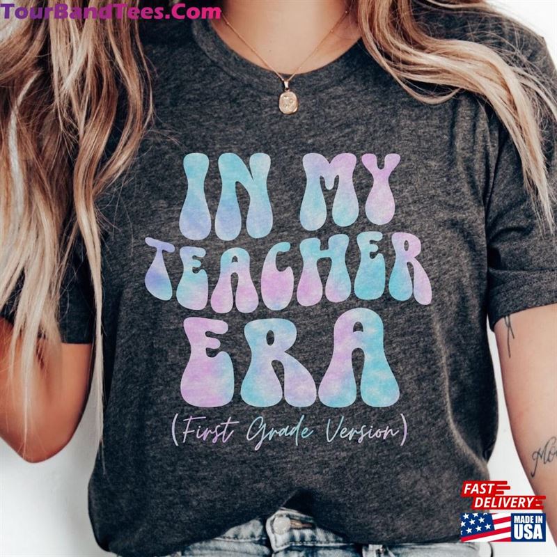 First Grade Teacher Era Shirt Matching T-Shirts Retro Tye Dye In My Teaching Eras Unisex Sweatshirt 29Uf211870 – Utopia Fashion