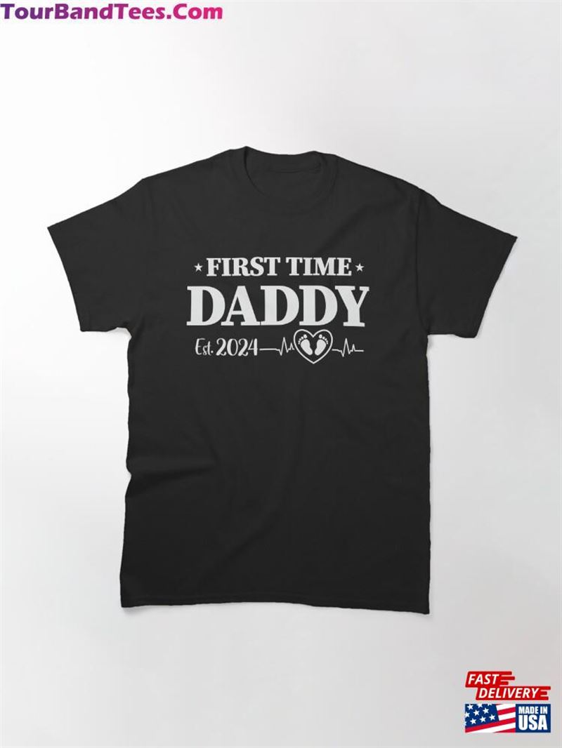 First Time Daddy Est Classic T-Shirt Sweatshirt Hoodie 29Uf191589 – Utopia Fashion