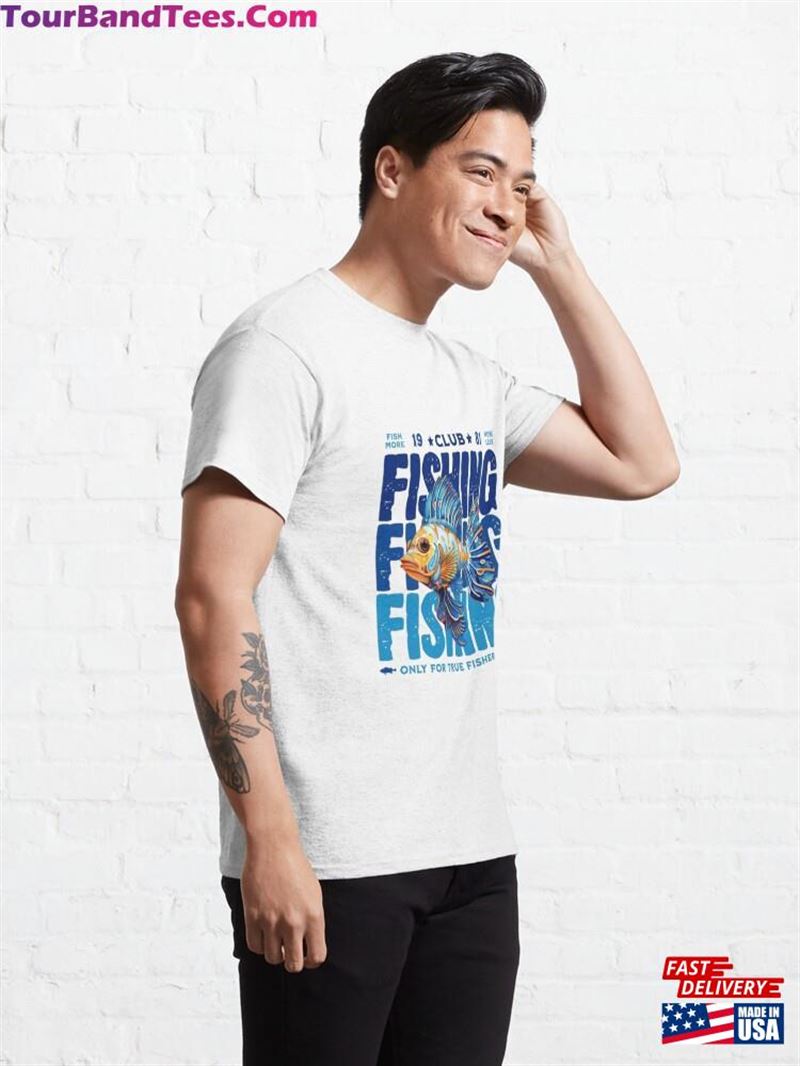 Fish More Work Less Classic T-Shirt Unisex 29Uf191943 – Utopia Fashion