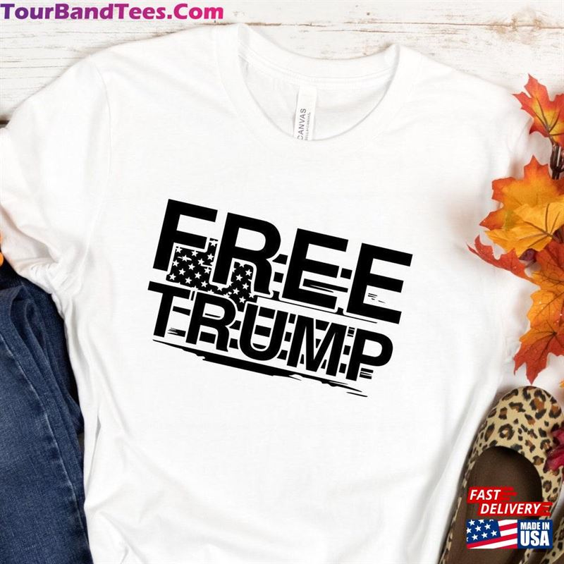 Free Trump Shirt Tee Political Classic Hoodie 29Uf211486 – Utopia Fashion