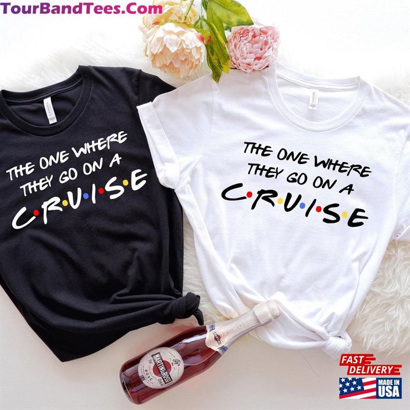 Friends Cruise Shirt The One Where They Set Sail Fun Inspired Vacation Tee Disney Group T-Shirts Sweatshirt T-Shirt 29Uf191657 – Utopia Fashion