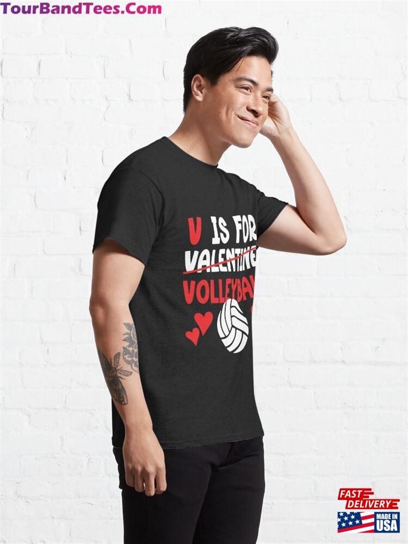 Funny V Is For Valentine Volleyball Lover Valentines Day Classic T-Shirt Hoodie 29Uf193721 – Utopia Fashion