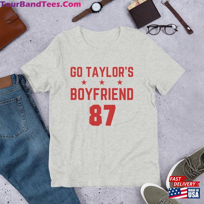 Go Taylor’S Boyfriend! Unisex T Shirt Classic 29Uf192509 – Utopia Fashion