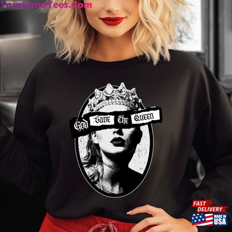 God Save The Queen Taylor Reputation T-Shirt Taylor’S Version Tour Sweatshirt Shirt Fans Unisex 29Uf193597 – Utopia Fashion