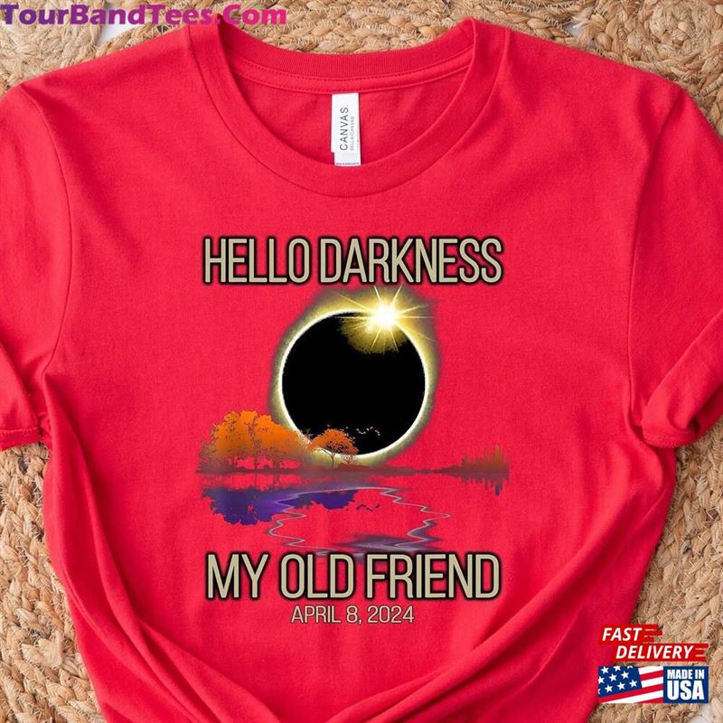 Hello Darkness My Old Friend T-Shirt April Classic 29Uf201783 – Utopia Fashion