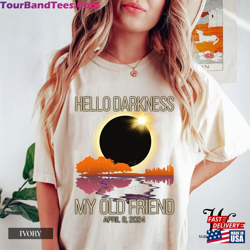 Hello Darkness Shirt April 8Th Eclipse Event Tshirt T-Shirt Sweatshirt 29Uf192047 – Utopia Fashion