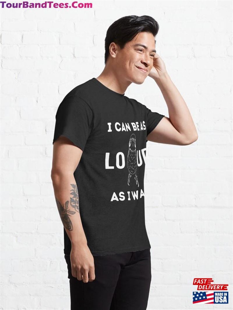 I Can Be As Loud Want Cute Budgie Minimalistic Outline (On Dark Colours) Classic T-Shirt 29Uf201868 – Utopia Fashion