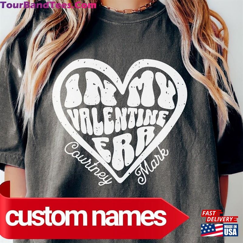 In My Era Valentine Personalized Comfort Colors Shirt For Couples Love T-Shirt Valentines Day Sweatshirt 29Uf202042 – Utopia Fashion