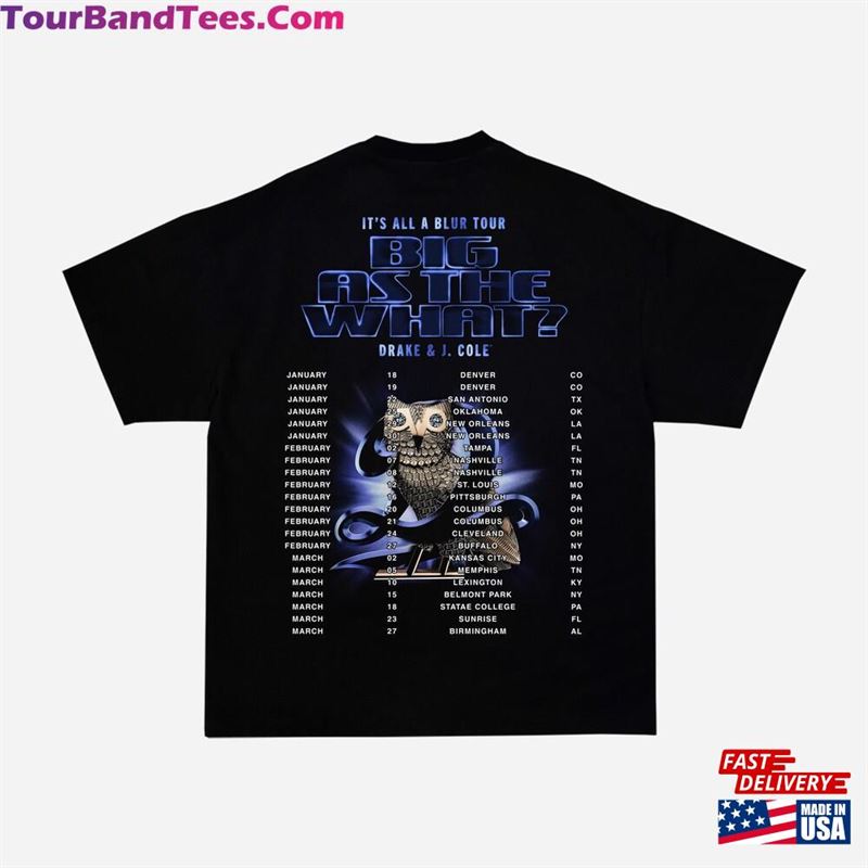 It’S All A Blur Big As The What Tour Drake J Cole Fan Rap T-Shirt Hoodie 29Uf192346 – Utopia Fashion