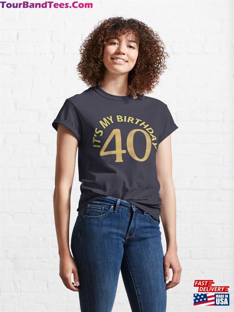 It’S My Birthday Classic T-Shirt 29Uf211940 – Utopia Fashion