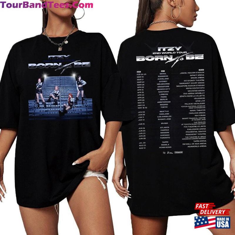 Itzy 2Nd World Tour Born To Be Shirt Sweatshirt Untouchable T-Shirt Hoodie 29Uf193829 – Utopia Fashion