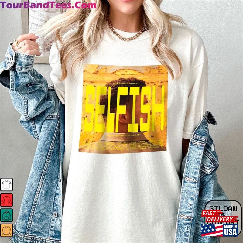 Justin Timberlake Selfish New Single Out January 25Th T-Shirt Shirt Hoodie Sweatshirt 29124Vlrm Classic 29Uf192565 – Utopia Fashion