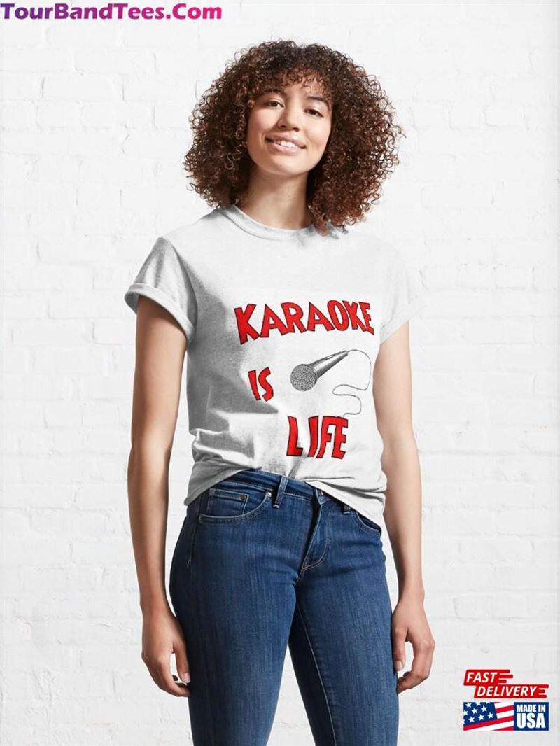 Karaoke Is Life With Microphone Classic T-Shirt Sweatshirt 29Uf201678 – Utopia Fashion