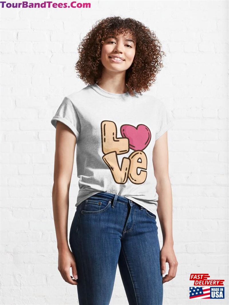 Kawaii Love Quote For Valentines Day 14Th February Classic T-Shirt Sweatshirt 29Uf201702 – Utopia Fashion