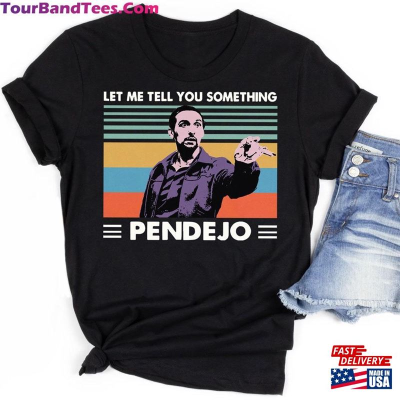 Let Me Tell You Something Pendejo Retro T-Shirt The Big Movie Shirt Fan Lover Birthday Gift For Father Classic Hoodie 29Uf194353 – Utopia Fashion