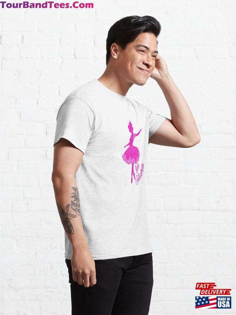 Little Ballerina Pink Classic T-Shirt Unisex 29Uf193976 – Utopia Fashion