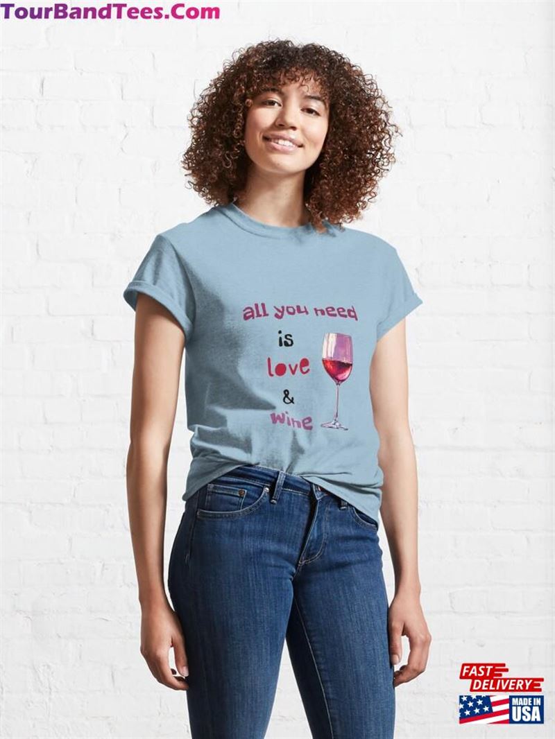 Love Amp Wine For Singles Classic T-Shirt Sweatshirt 29Uf193578 – Utopia Fashion