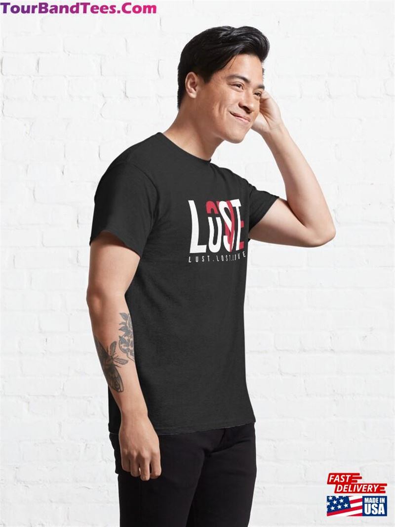 Love Lust Lost Classic T-Shirt Hoodie Unisex 29Uf194133 – Utopia Fashion