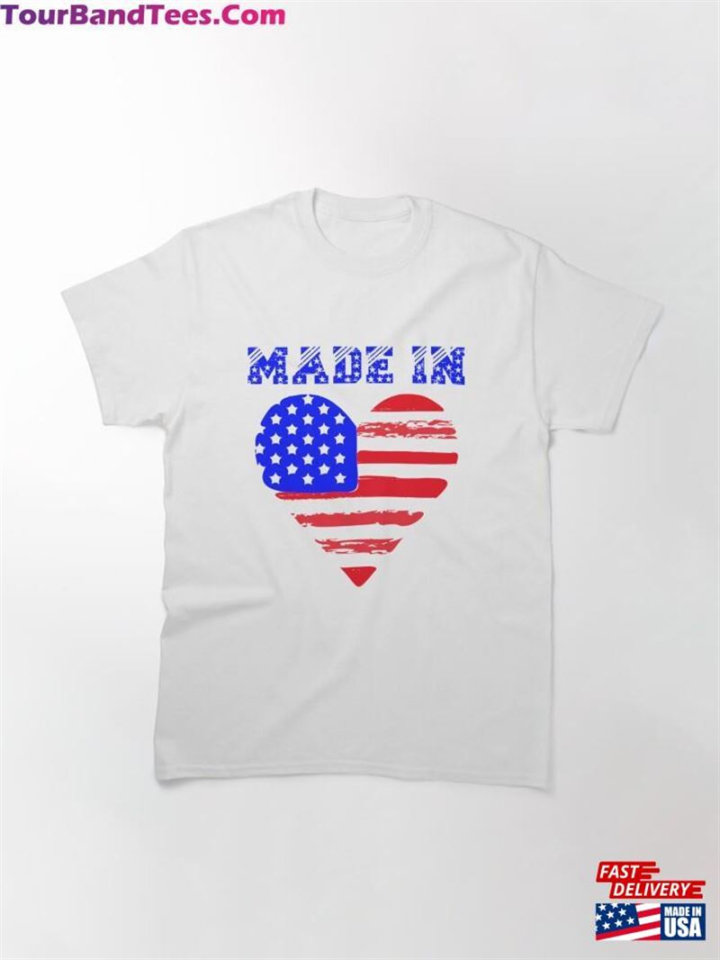 Made In United States Of America Classic T-Shirt Hoodie 29Uf201814 – Utopia Fashion