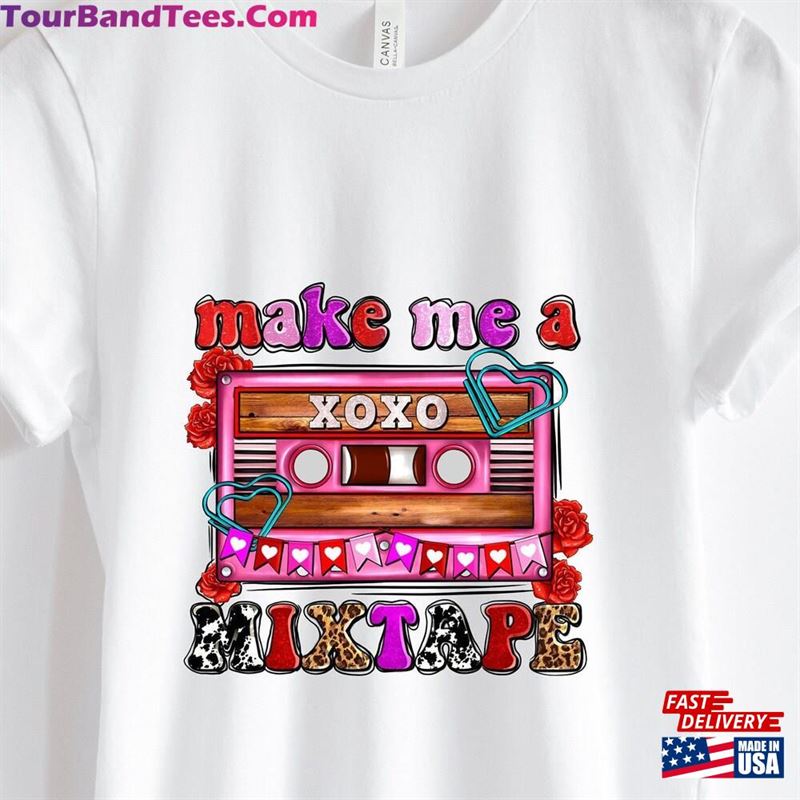 Make Me A Mixtape Shirt Valentine’S Day T-Shirt Xoxo Classic Hoodie 29Uf192943 – Utopia Fashion