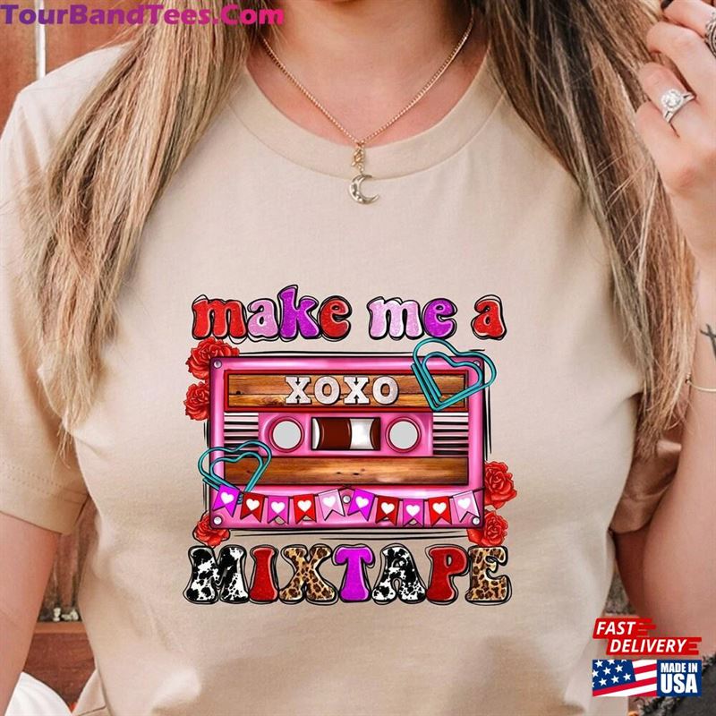 Make Me A Mixtape Shirt Valentine’S Day T-Shirt Xoxo Classic Hoodie 29Uf192943 – Utopia Fashion