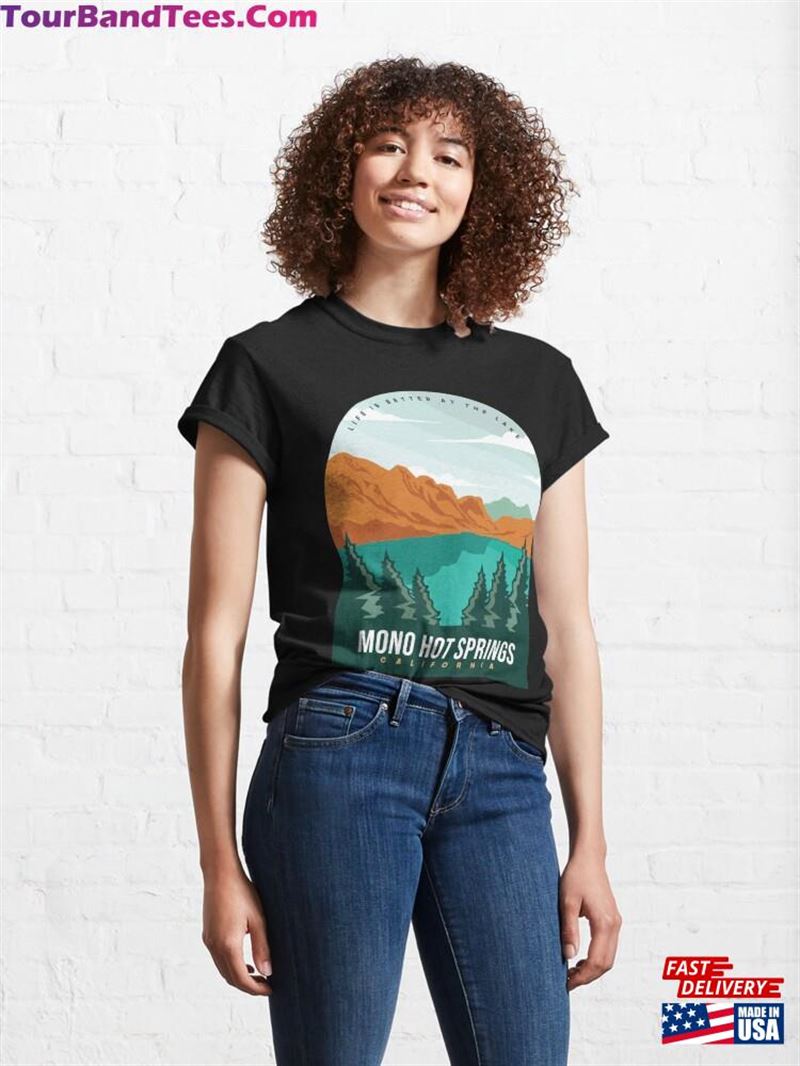 Mono Hot Springs Lake California United States With Mountain And Pine Tree Classic T-Shirt Sweatshirt 29Uf201752 – Utopia Fashion