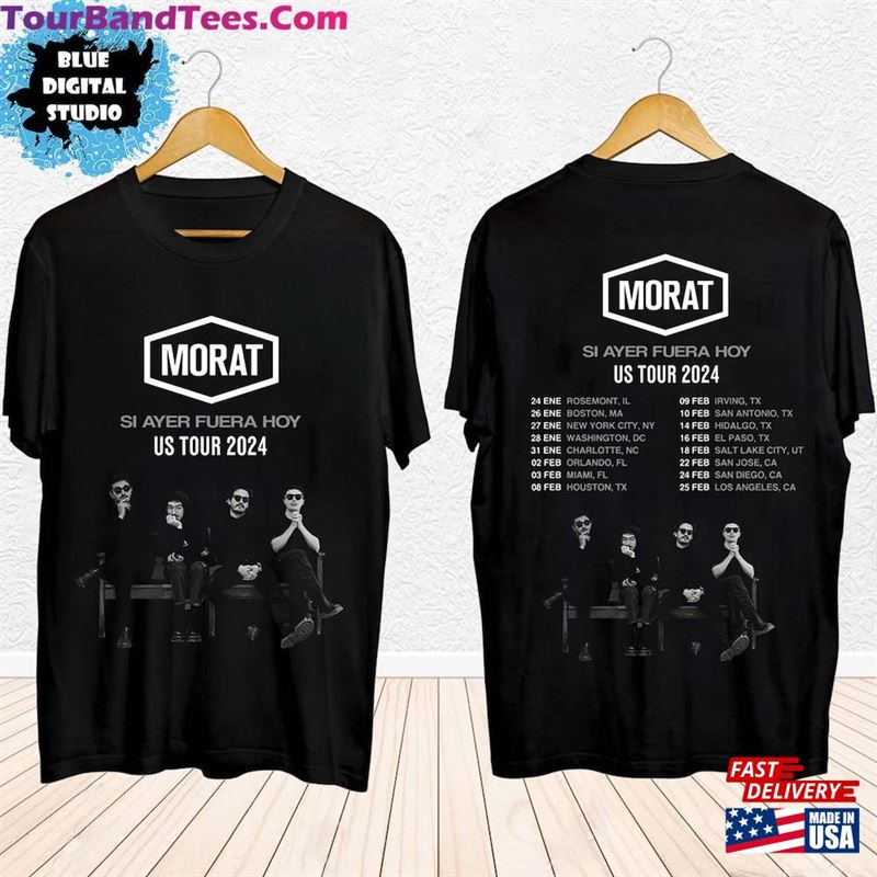 Morat Si Ayer Fuera Hoy Us Tour Shirt Band Fan Concert T-Shirt Classic 29Uf211566 – Utopia Fashion